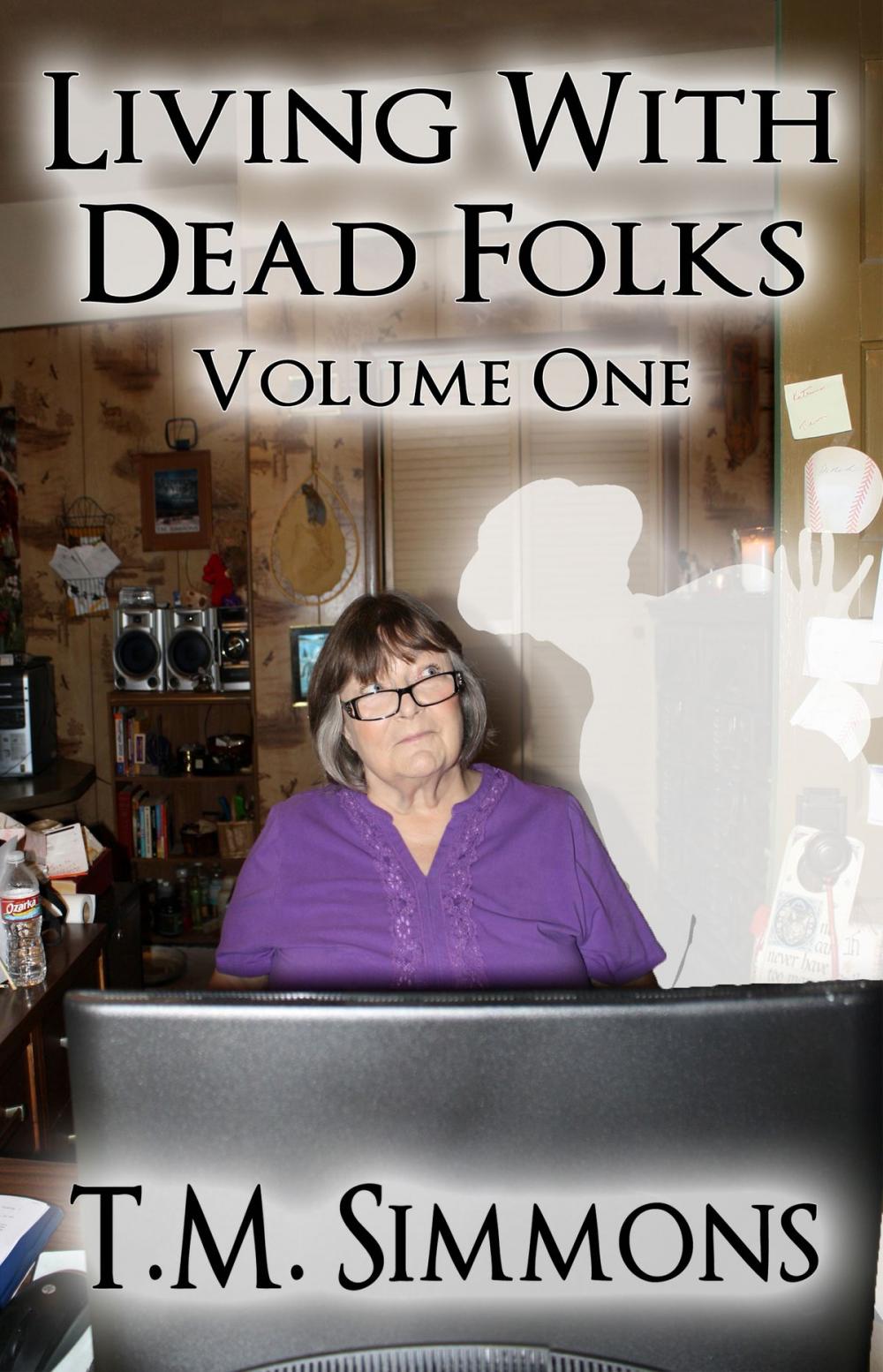 Big bigCover of Living With Dead Folks, Volume One