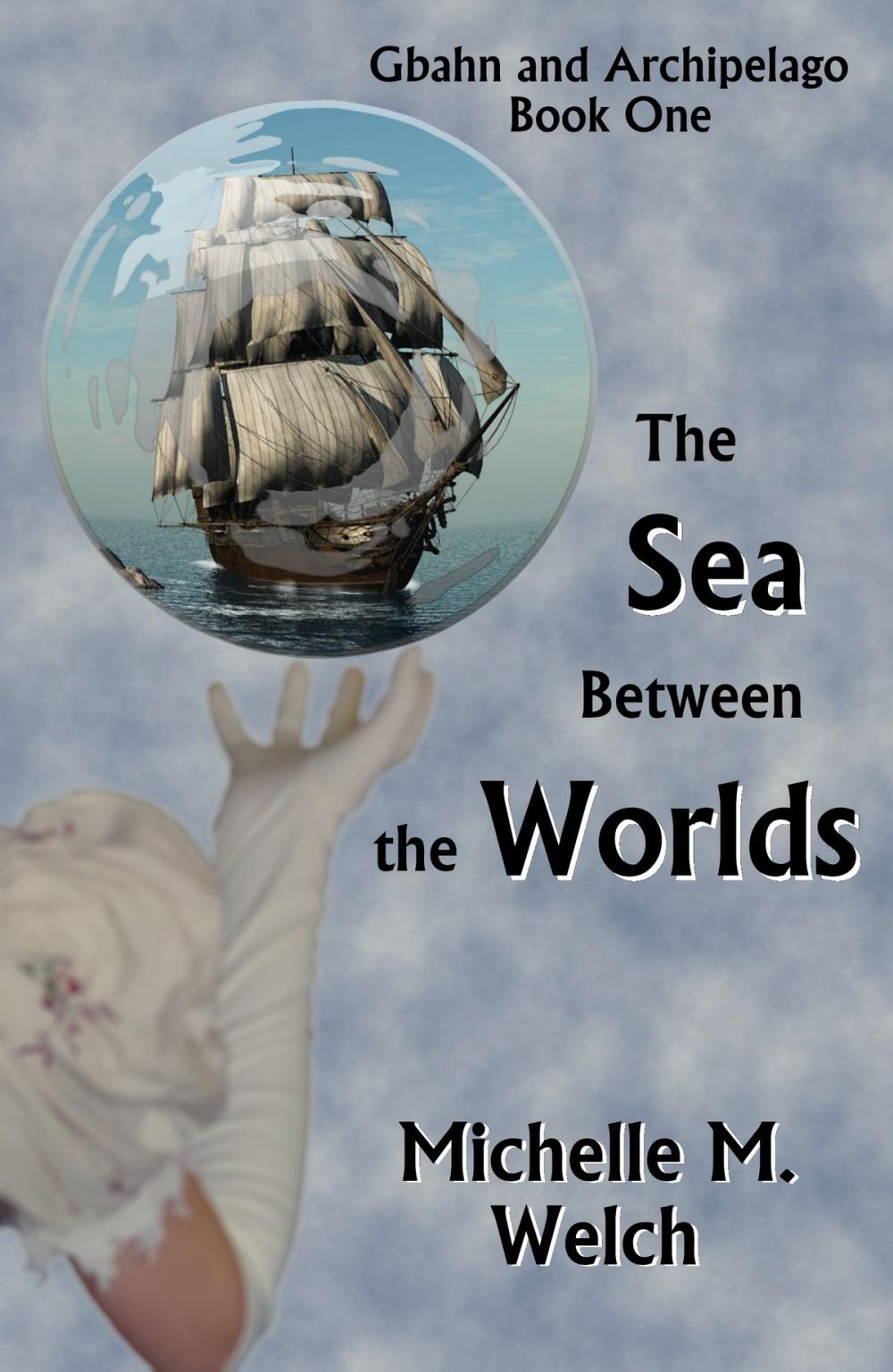 Big bigCover of The Sea Between the Worlds