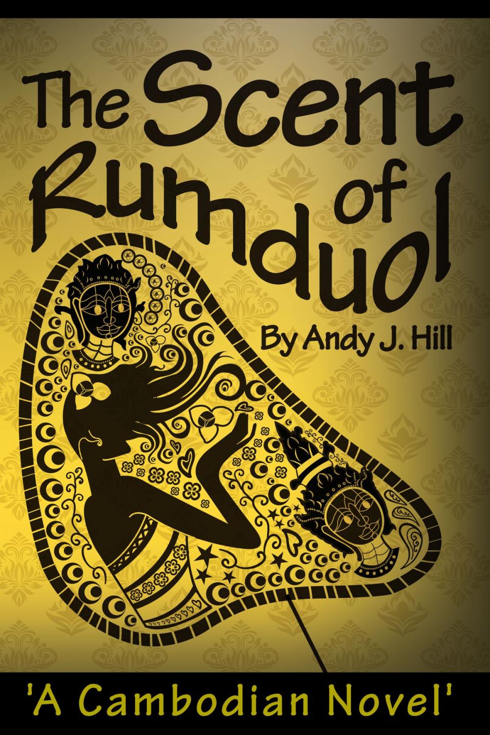 Big bigCover of The Scent of Rumduol: A Cambodian Novel