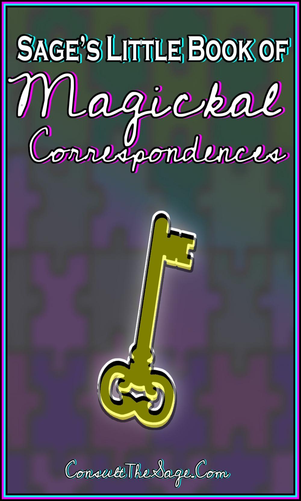 Big bigCover of Sage's Little Book of Magickal Correspondences