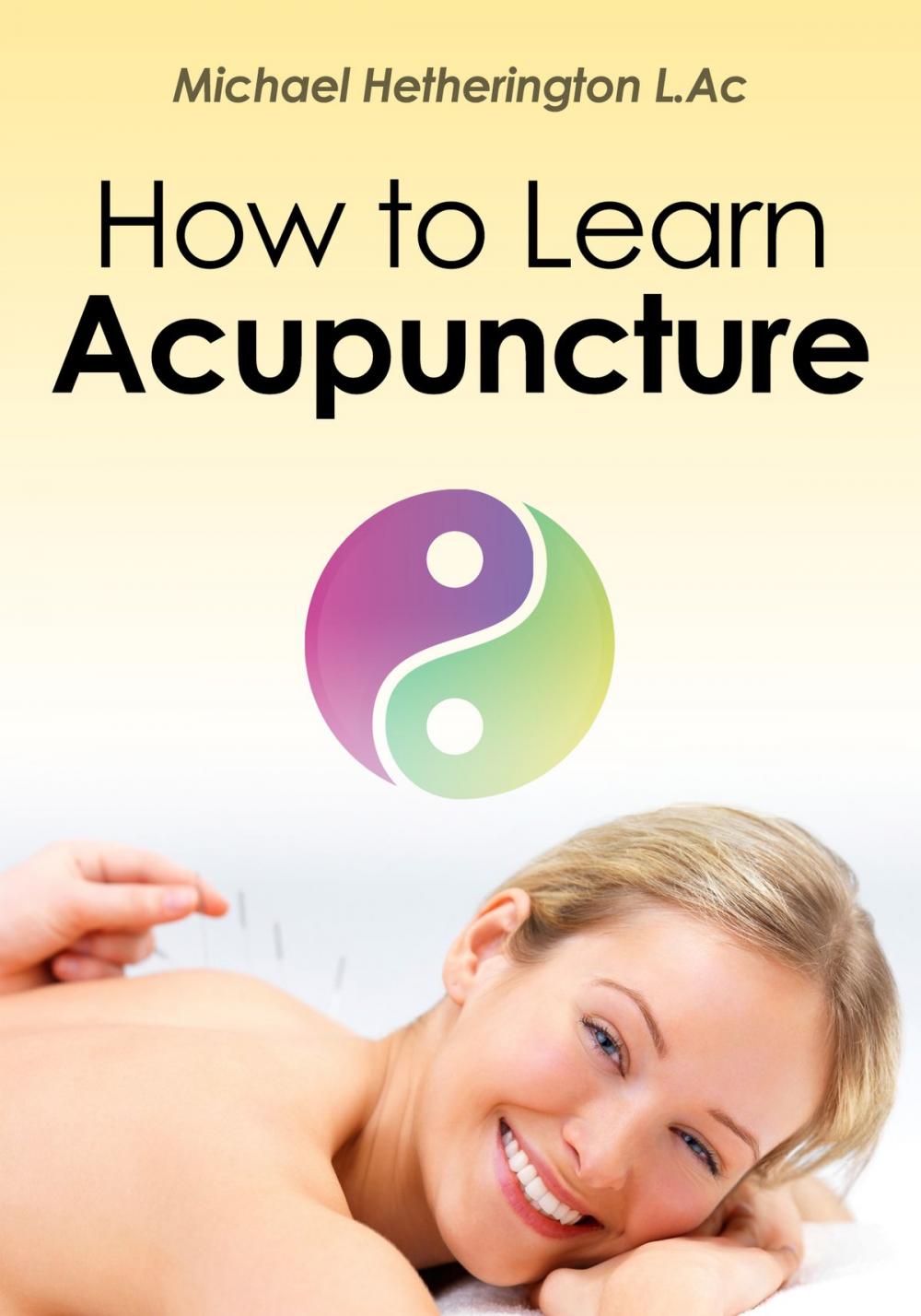 Big bigCover of How to Learn Acupuncture