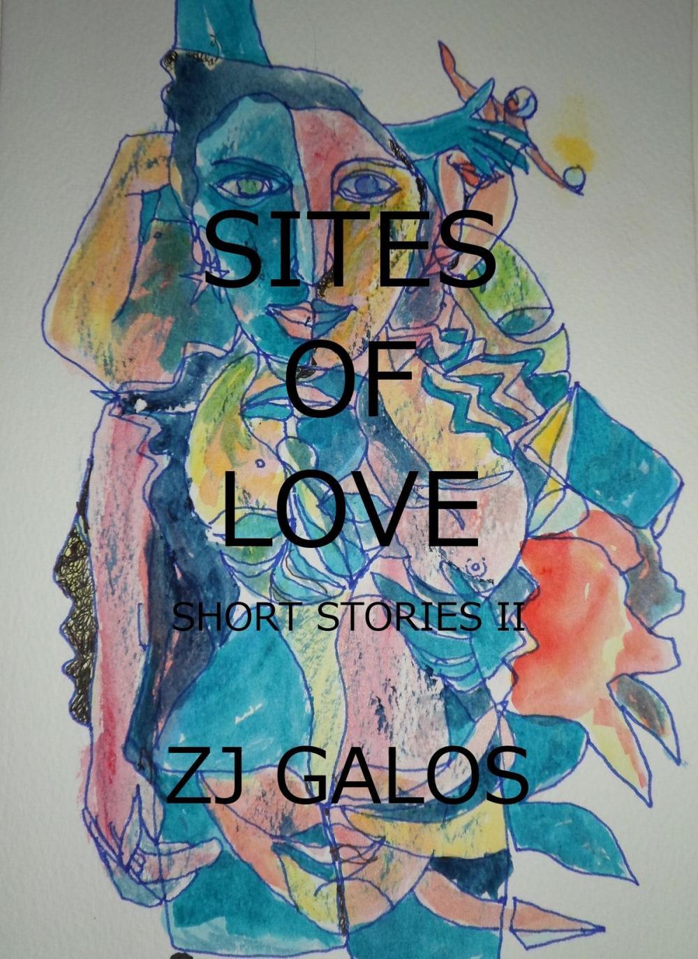 Big bigCover of Sites of Love: Short Stories II