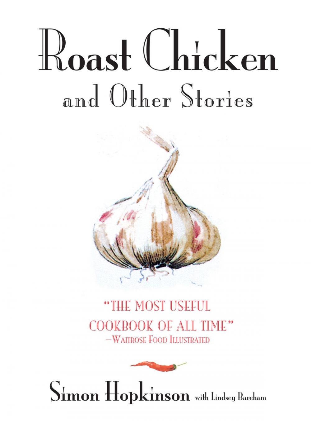 Big bigCover of Roast Chicken and Other Stories