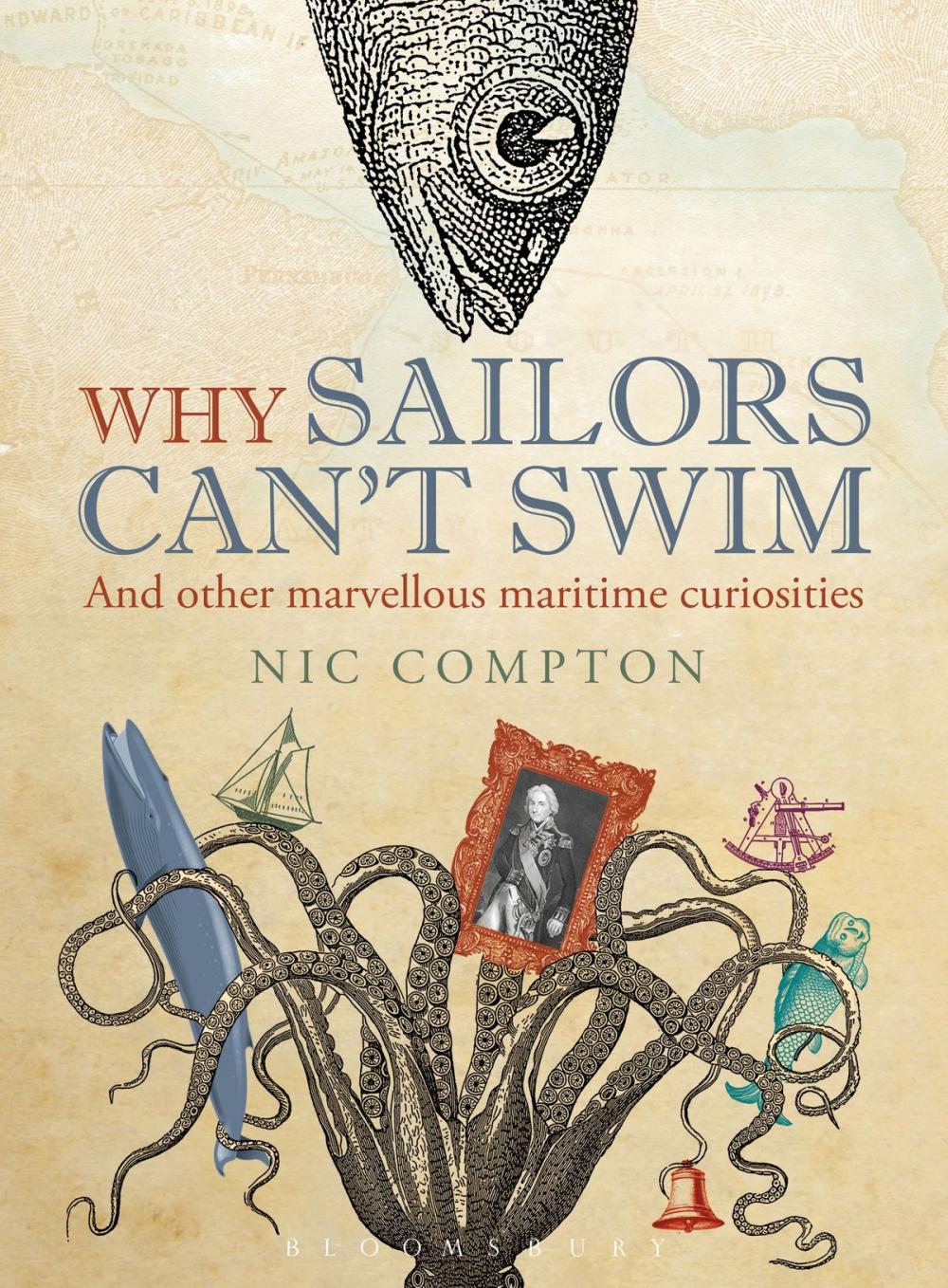 Big bigCover of Why Sailors Can't Swim and Other Marvellous Maritime Curiosities