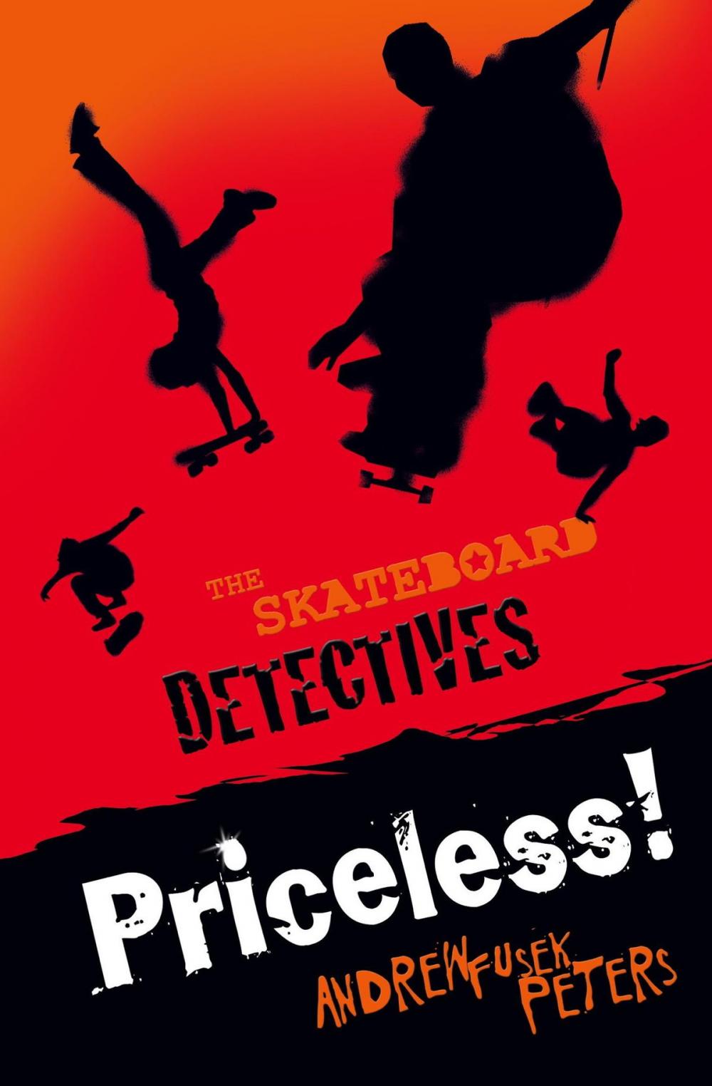 Big bigCover of The Skateboard Detectives: Priceless!