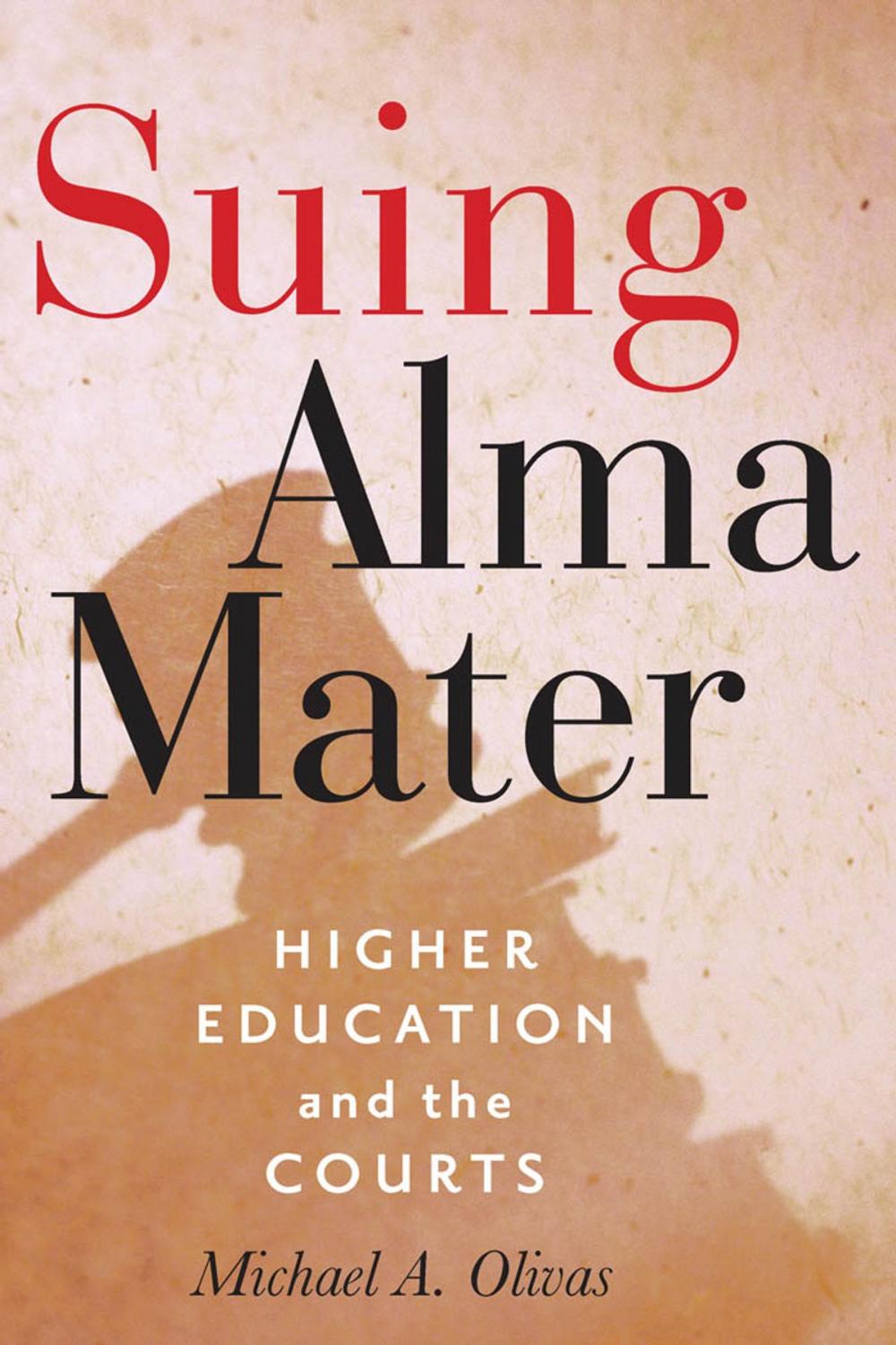 Big bigCover of Suing Alma Mater