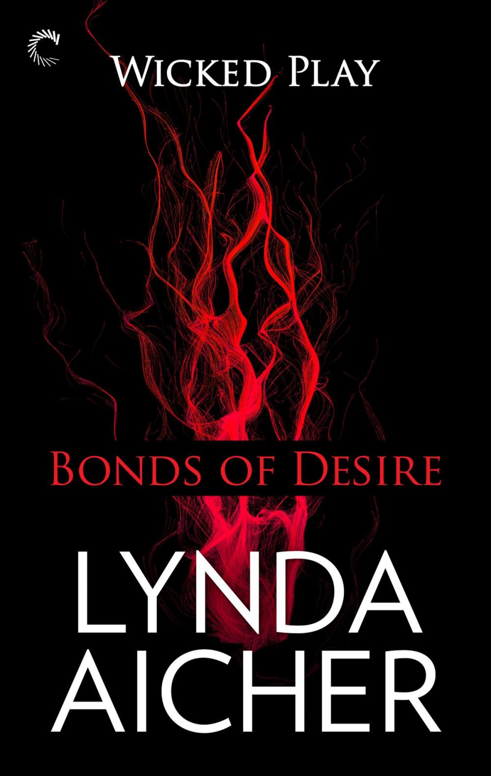 Big bigCover of Bonds of Desire: Book Three of Wicked Play