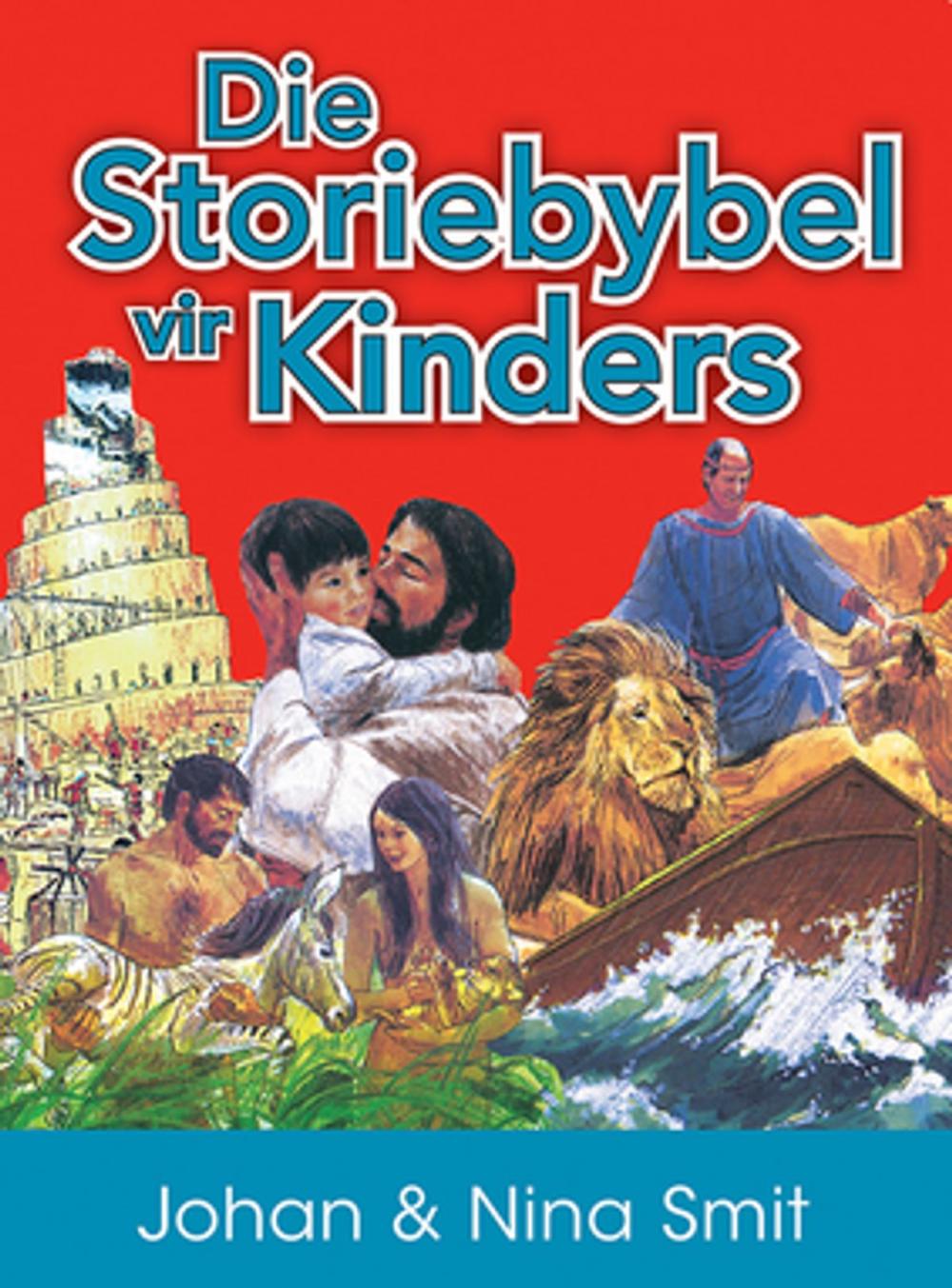 Big bigCover of Die Storiebybel vir kinders (eBoek)