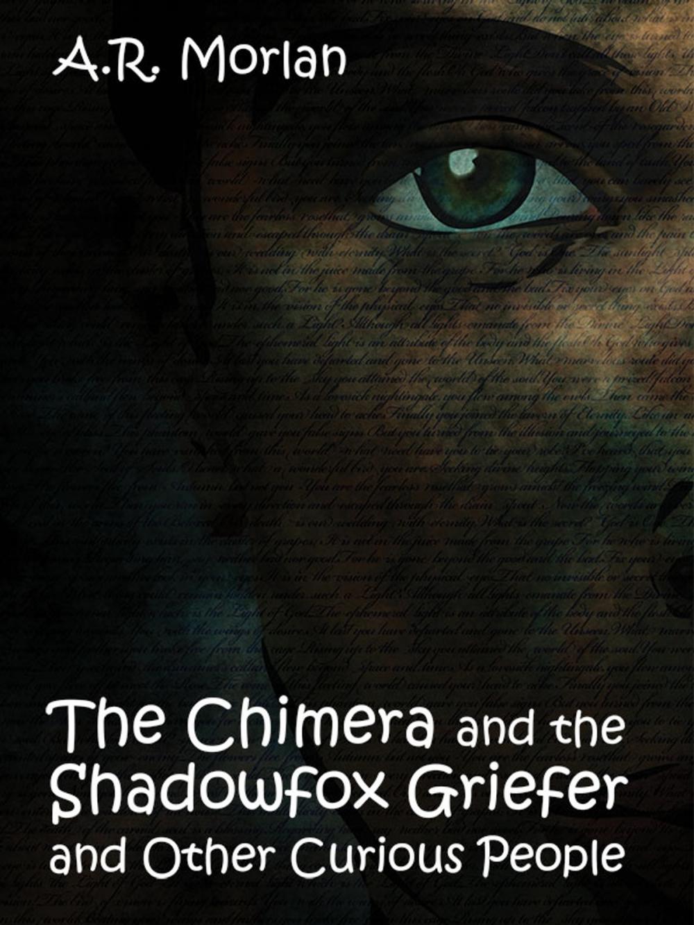 Big bigCover of The Chimera and the Shadowfox Griefer and Other Curious People