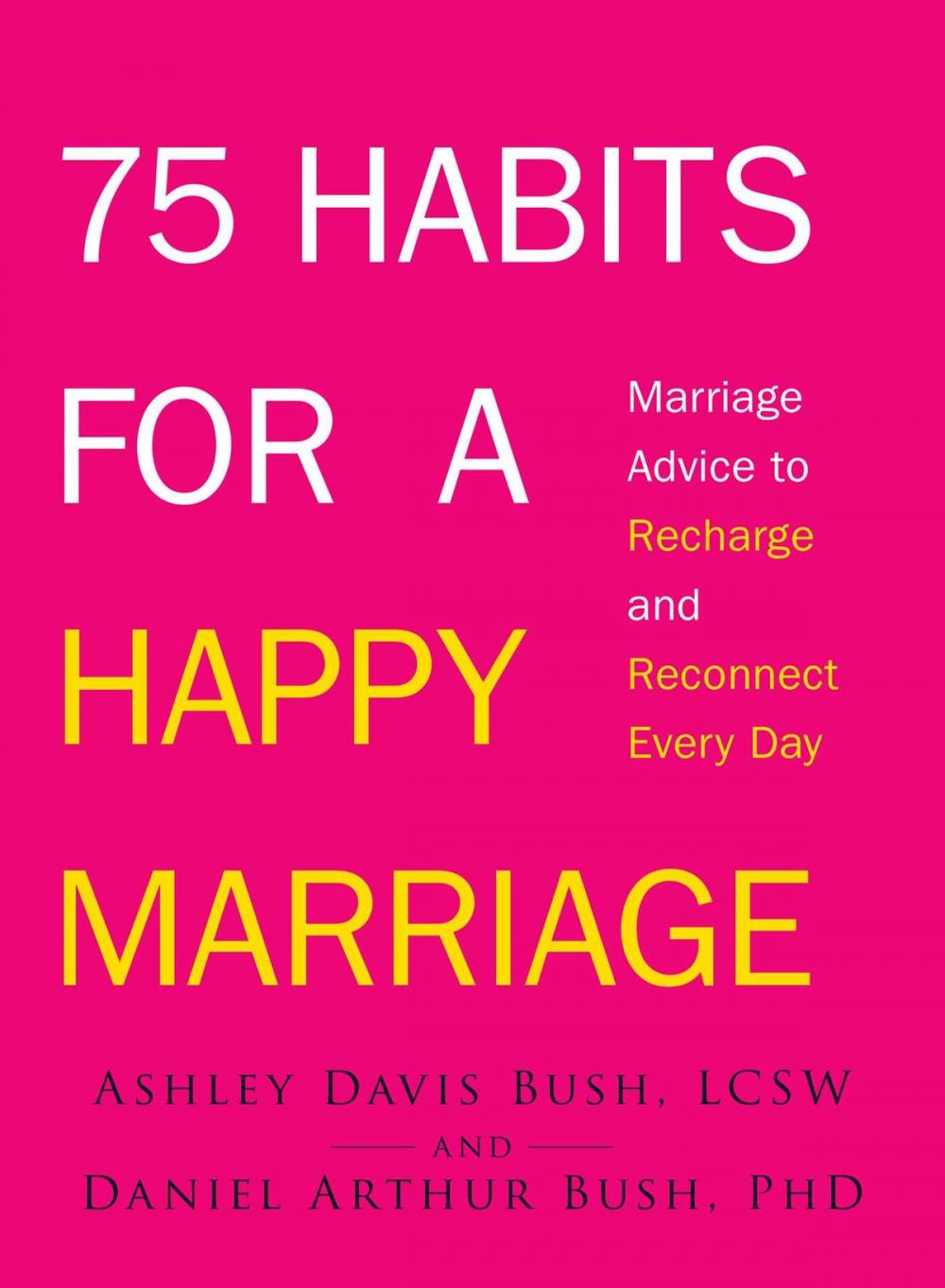 Big bigCover of 75 Habits for a Happy Marriage