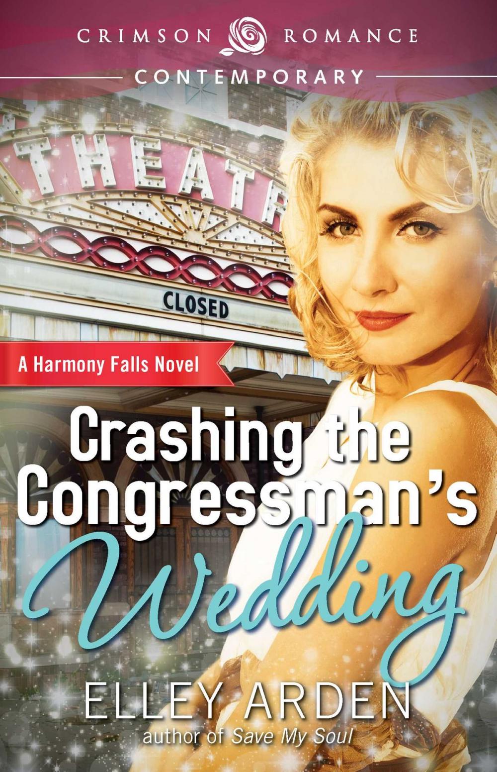 Big bigCover of Crashing the Congressman's Wedding