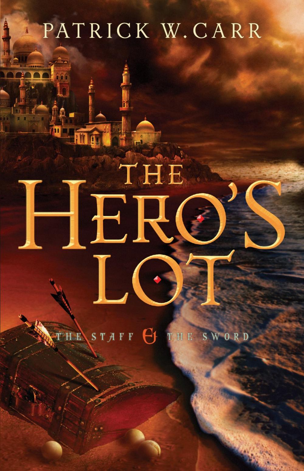 Big bigCover of Hero's Lot, The (The Staff and the Sword Book #2)