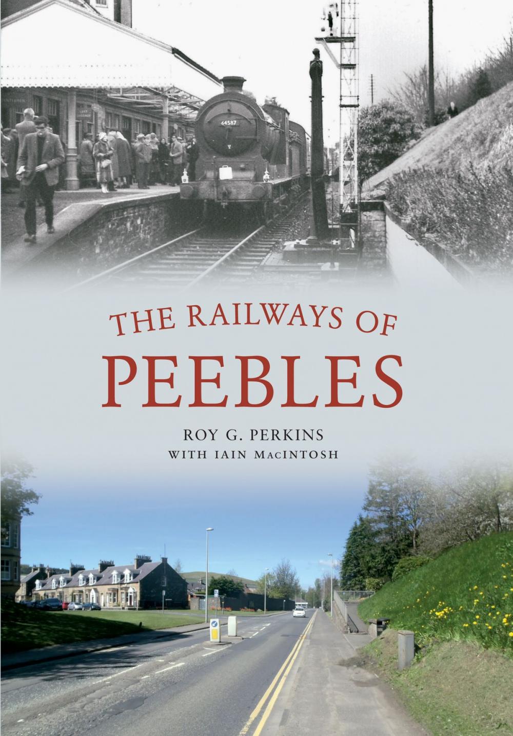 Big bigCover of The Railways of Peebles