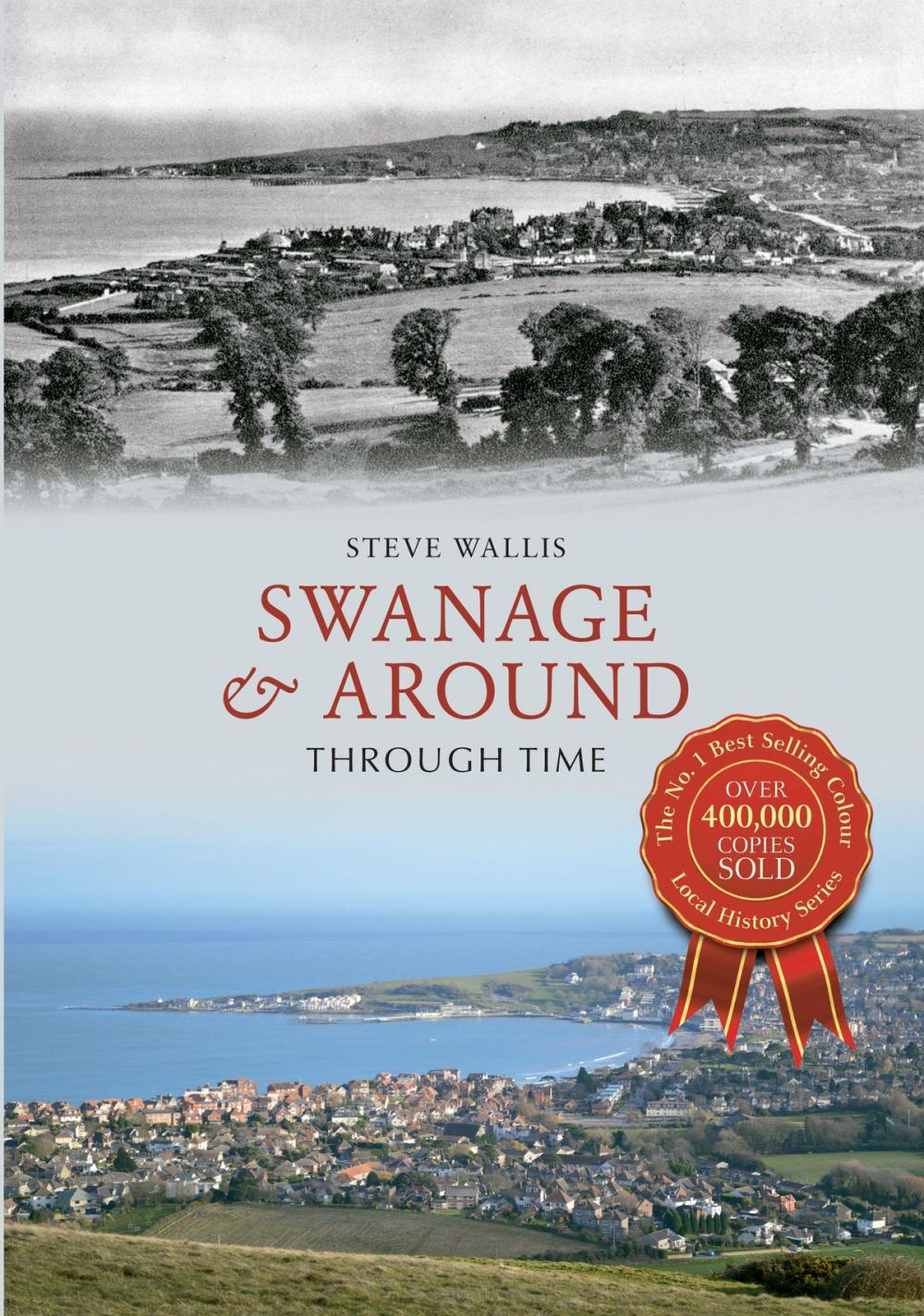 Big bigCover of Swanage & Around Through Time