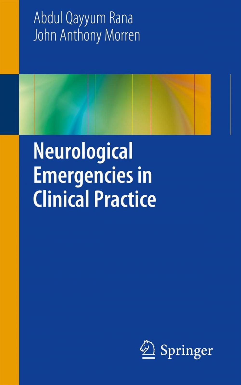 Big bigCover of Neurological Emergencies in Clinical Practice