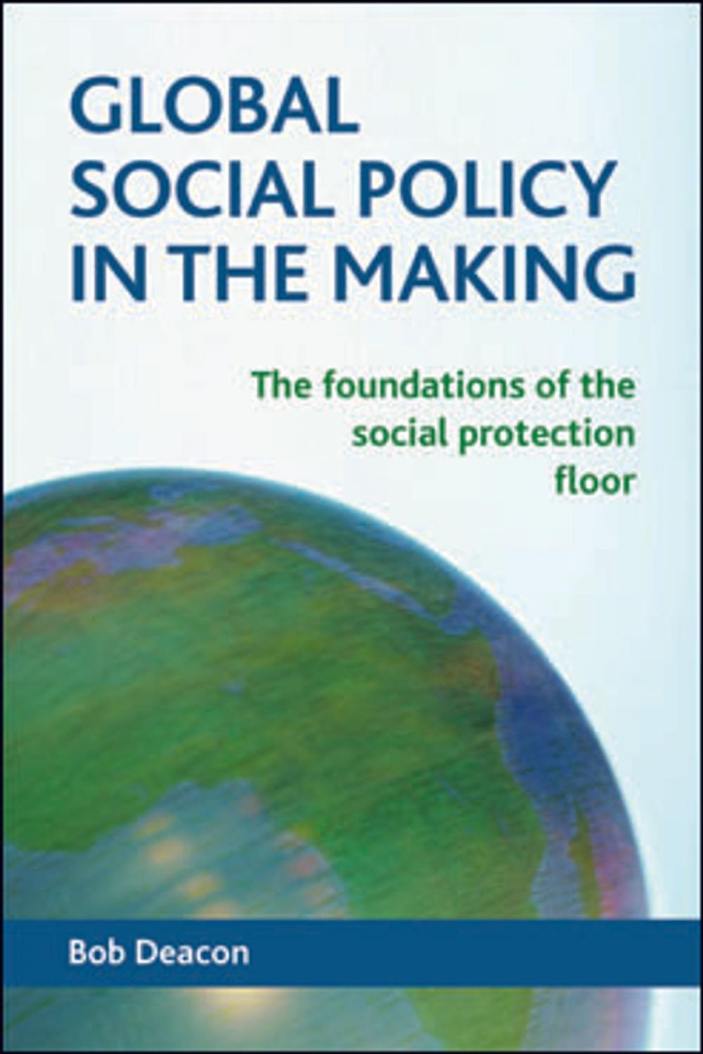 Big bigCover of Global social policy in the making