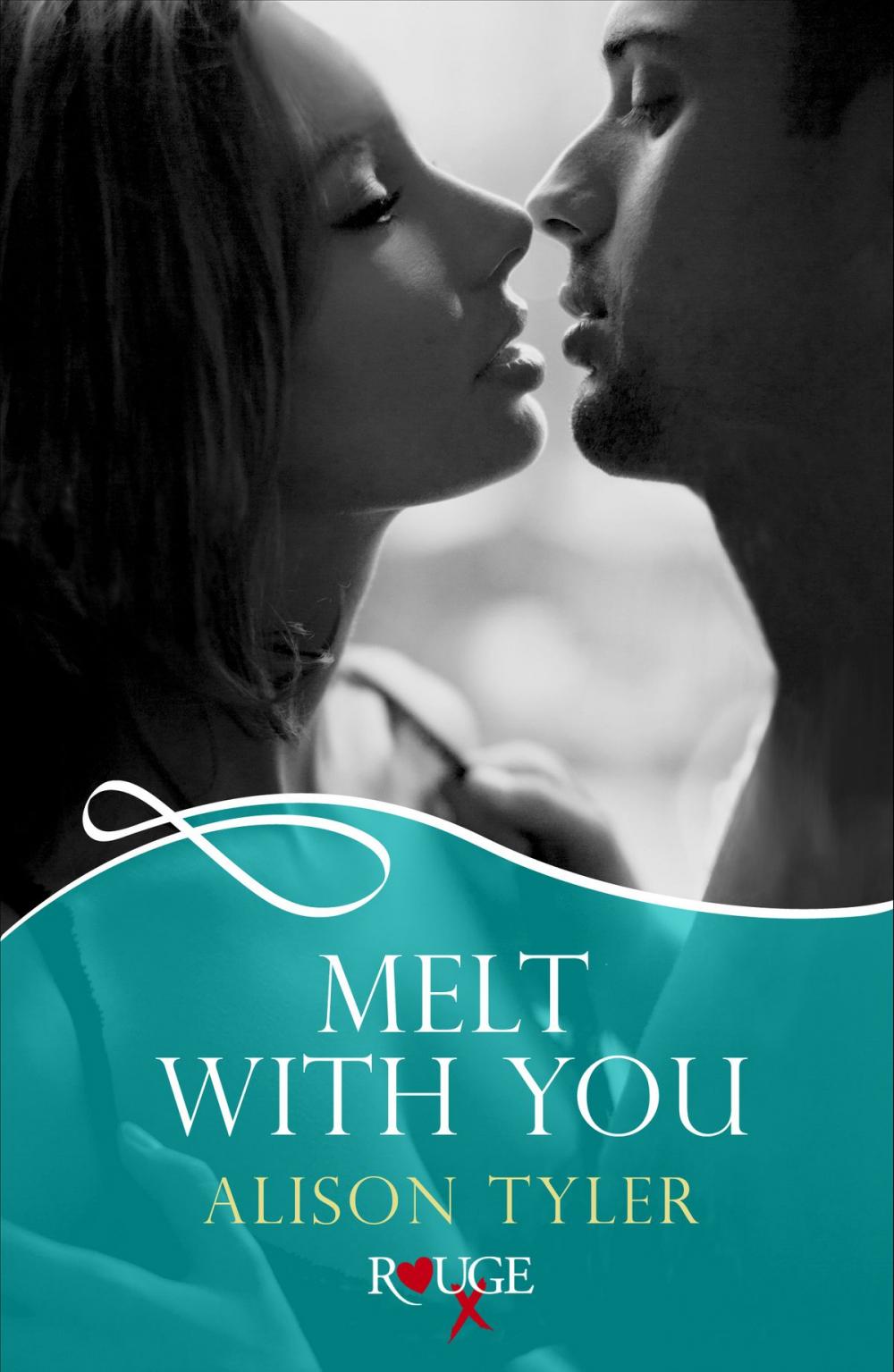 Big bigCover of Melt With You: A Rouge Erotic Romance