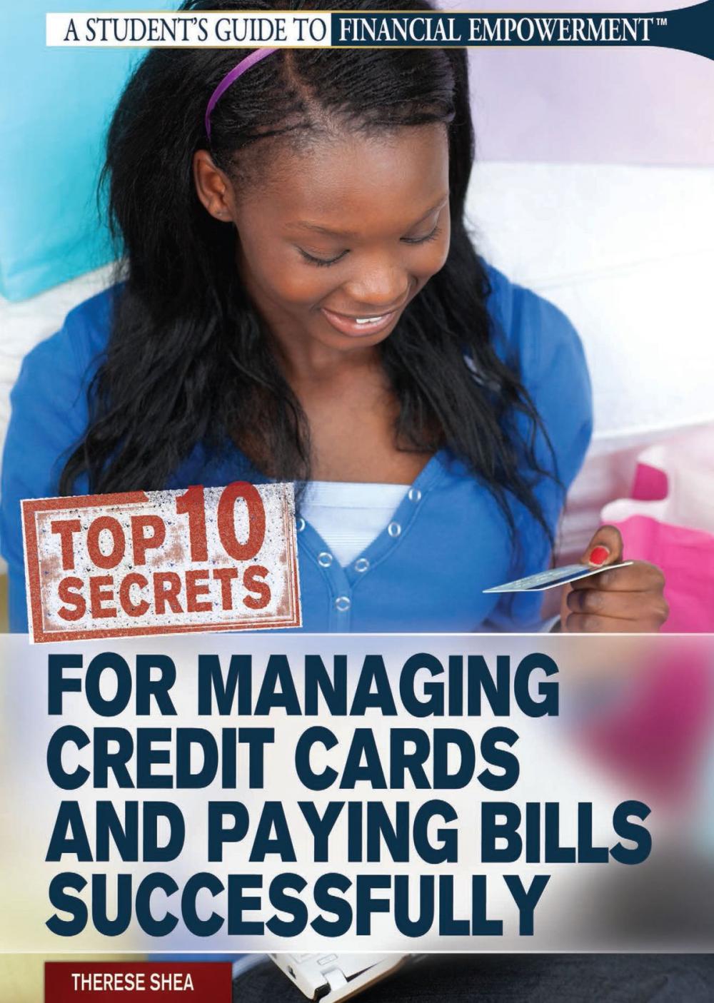 Big bigCover of Top 10 Secrets for Managing Credit Cards and Paying Bills Successfully