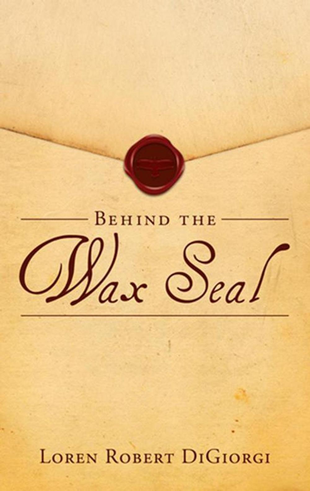 Big bigCover of Behind the Wax Seal