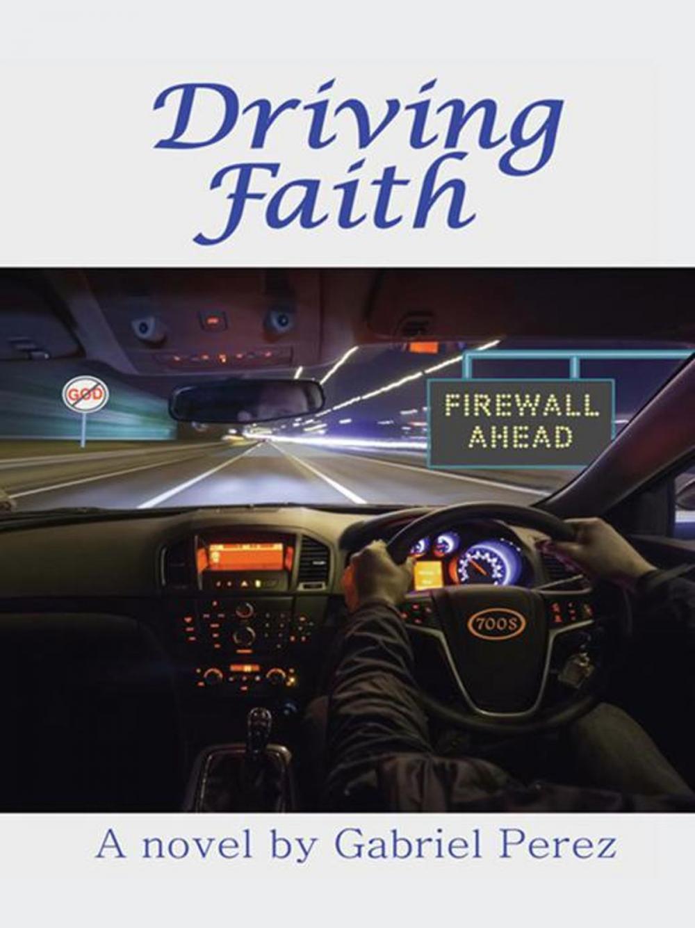 Big bigCover of Driving Faith