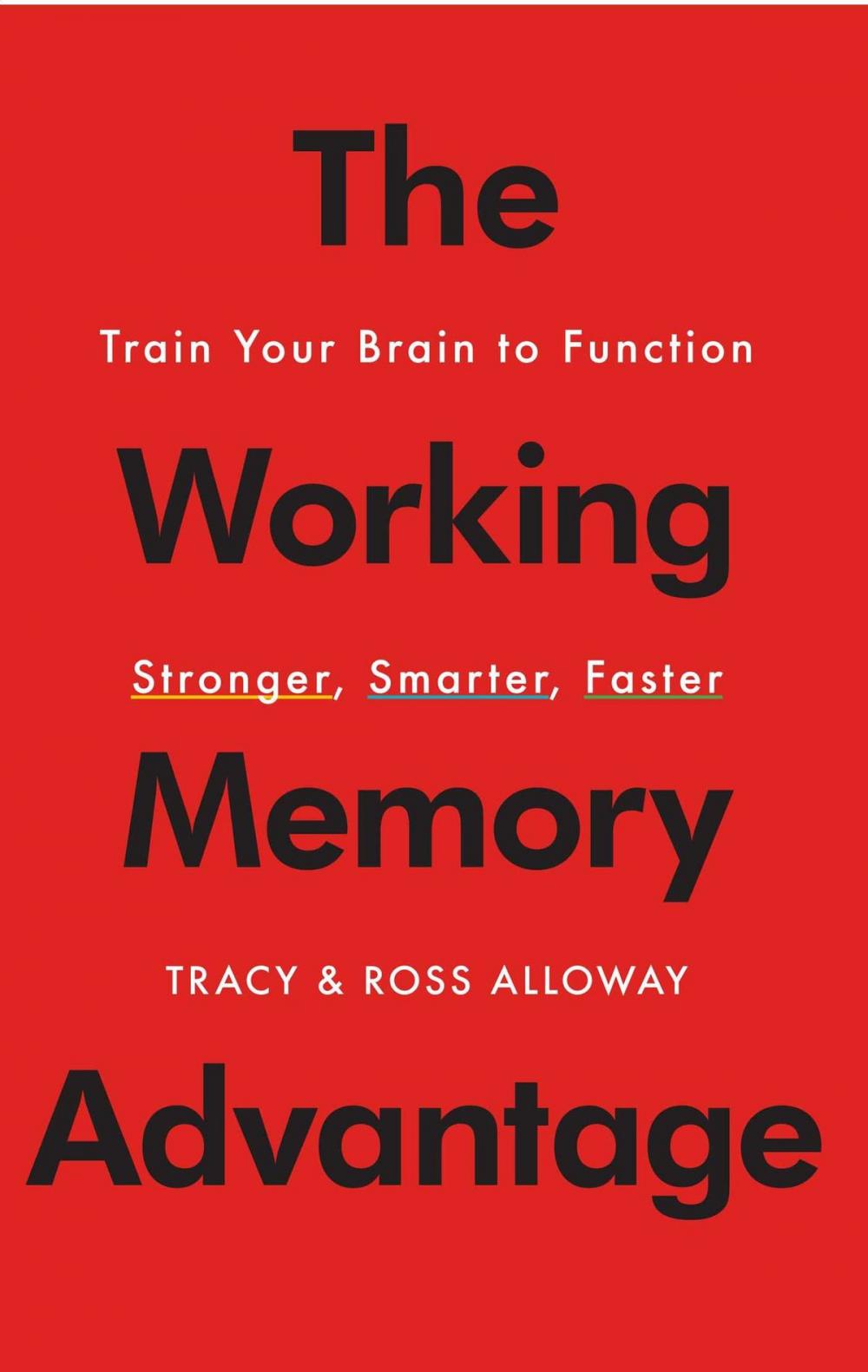 Big bigCover of The Working Memory Advantage