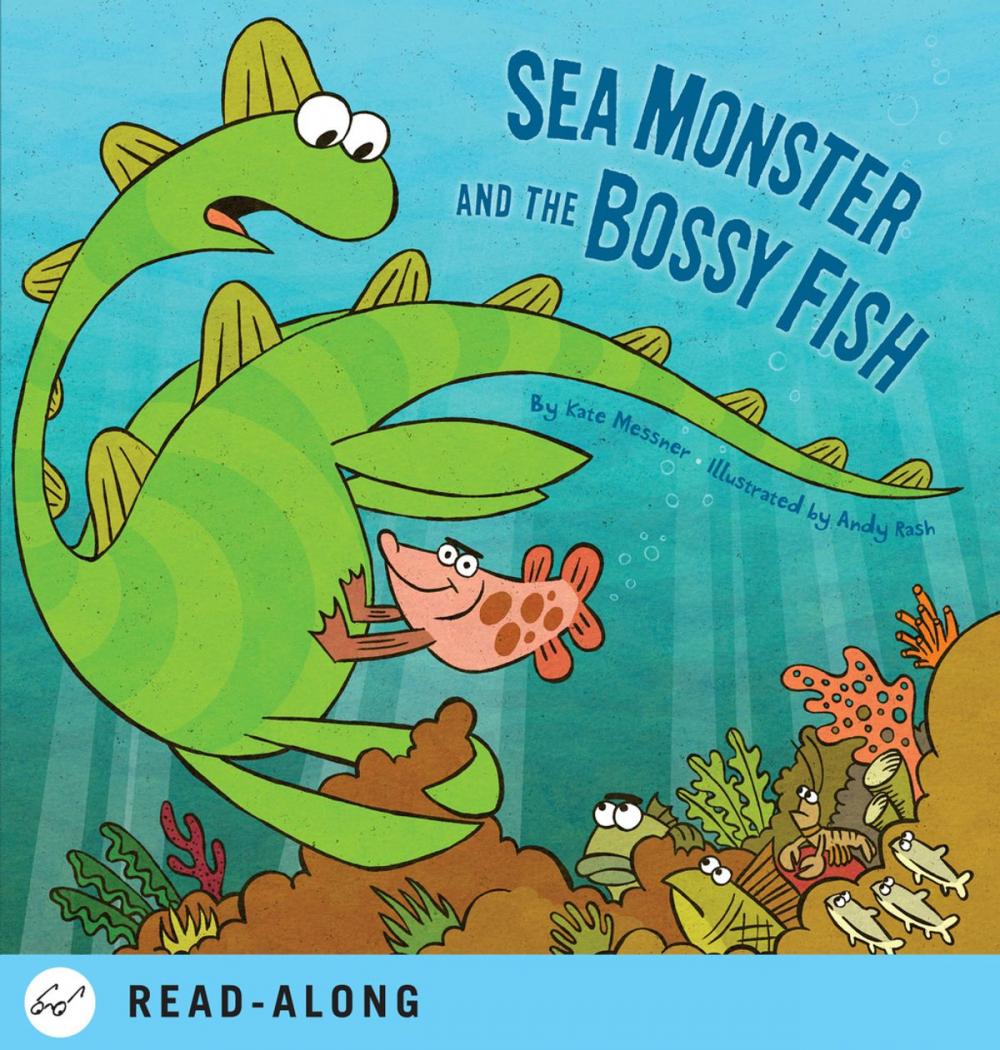 Big bigCover of Sea Monster and the Bossy Fish