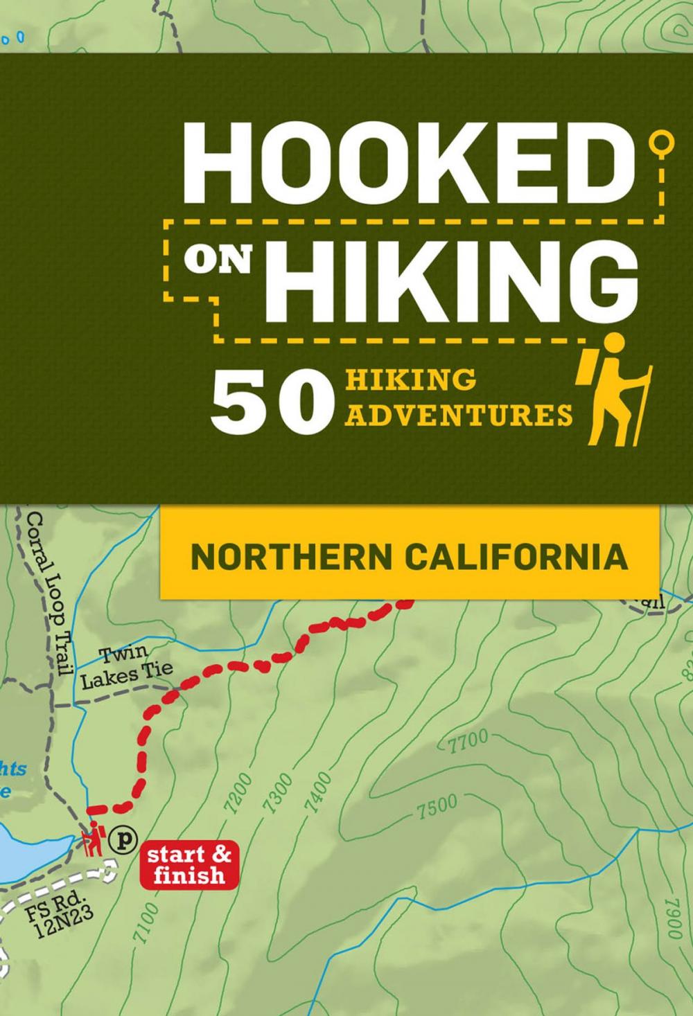 Big bigCover of Hooked on Hiking: Northern California