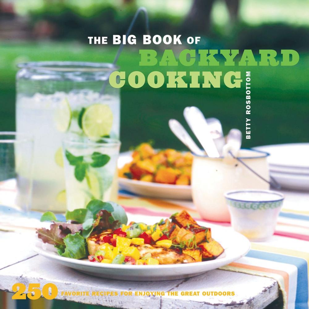 Big bigCover of The Big Book of Backyard Cooking