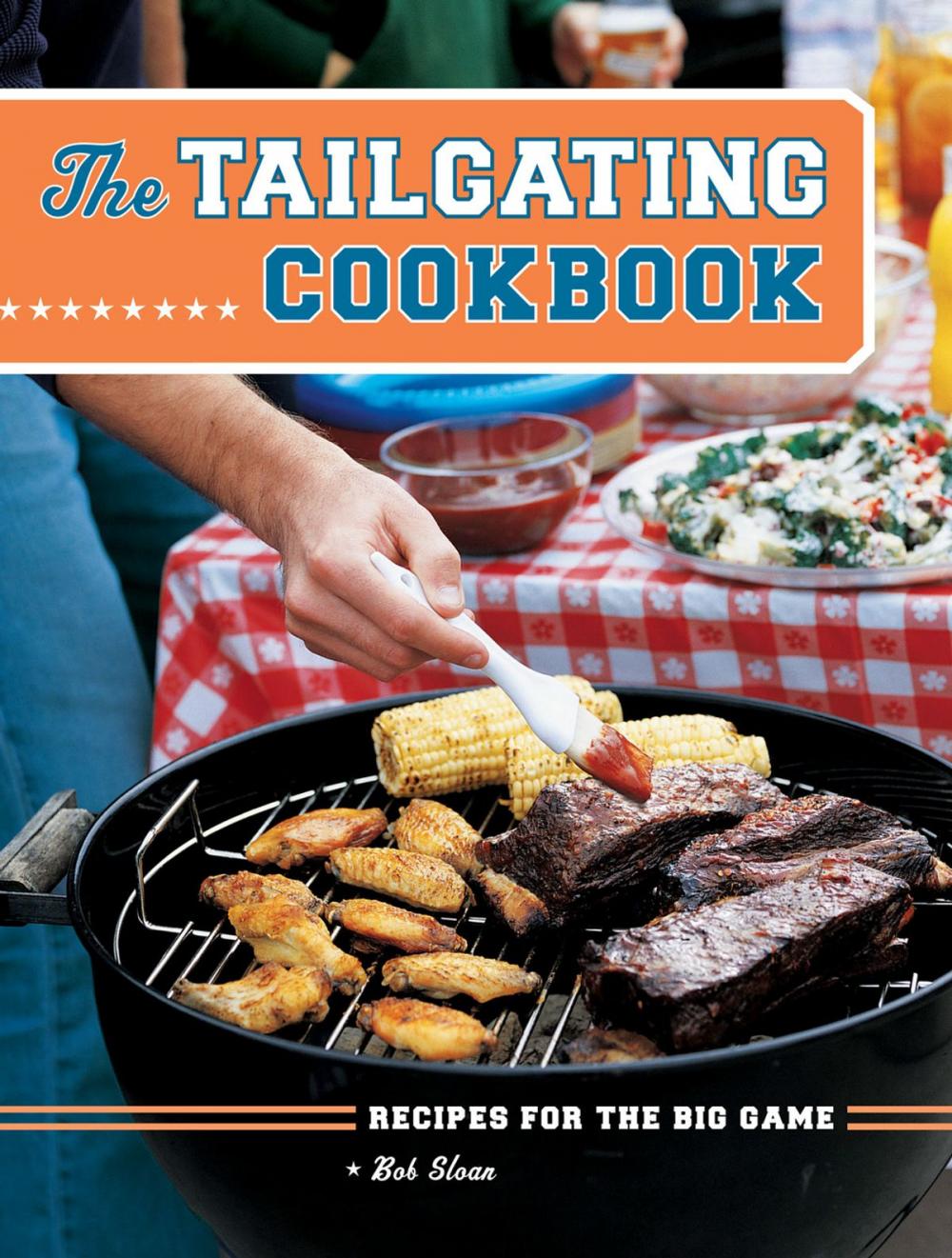 Big bigCover of The Tailgating Cookbook