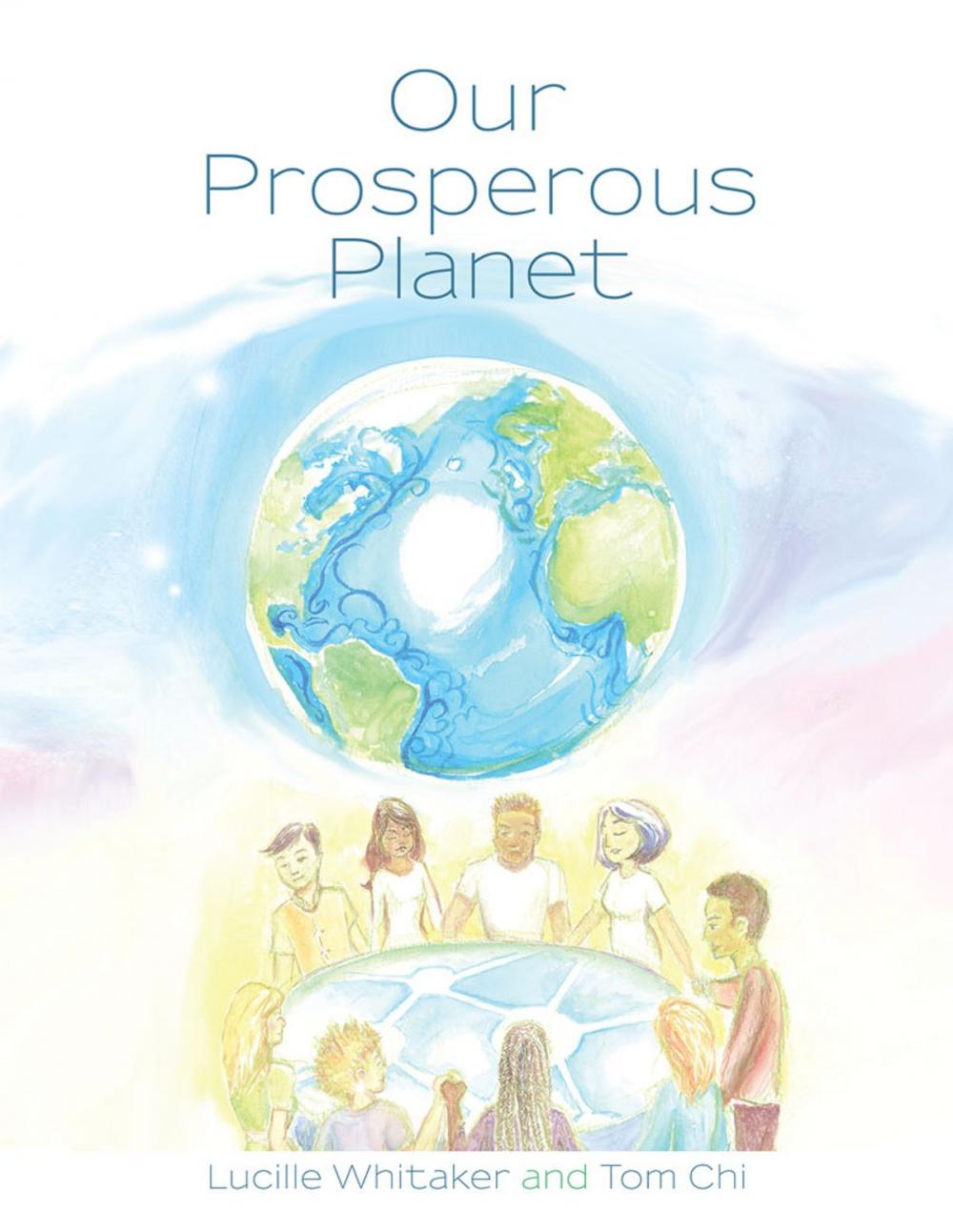 Big bigCover of Our Prosperous Planet