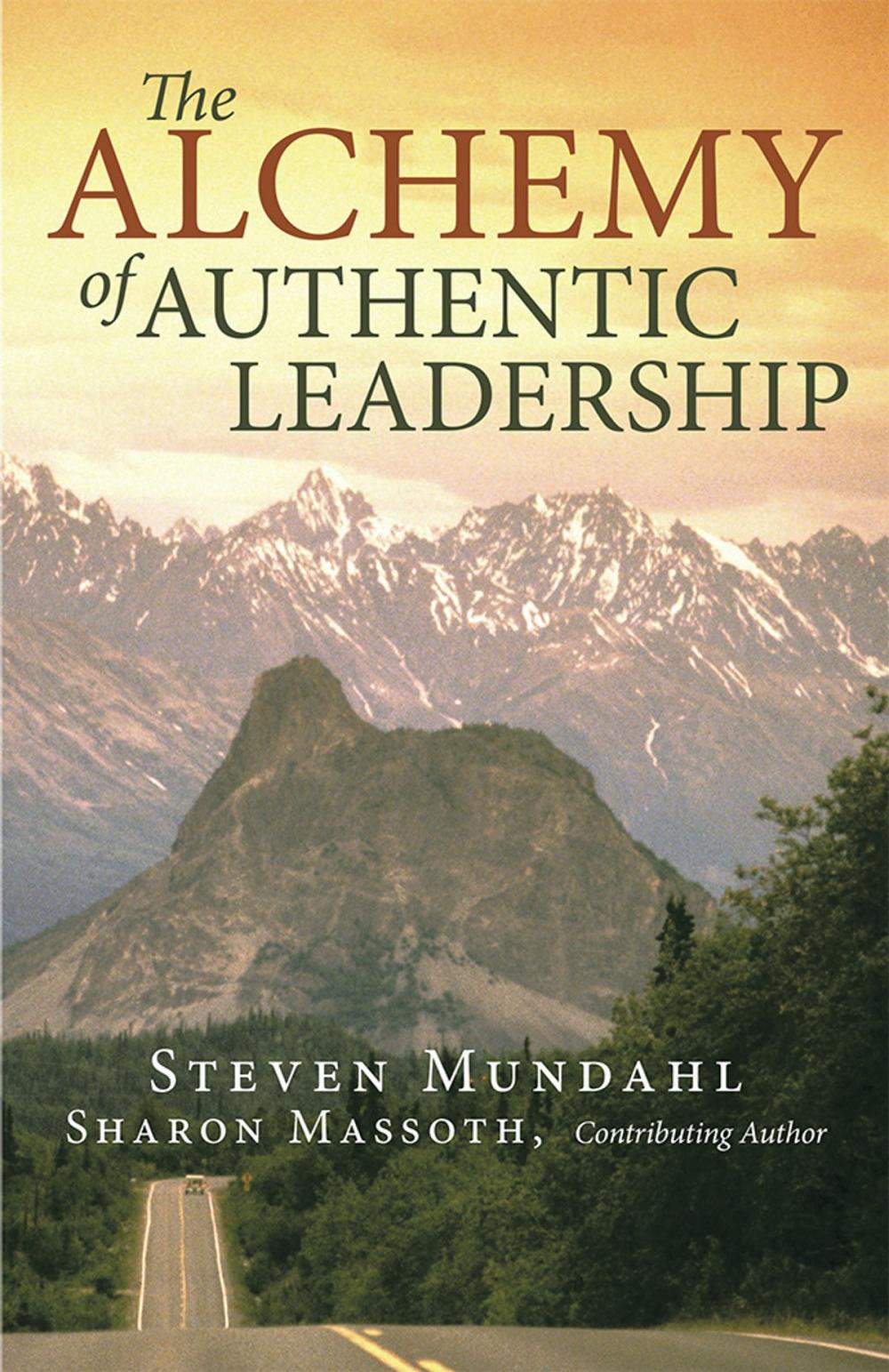 Big bigCover of The Alchemy of Authentic Leadership