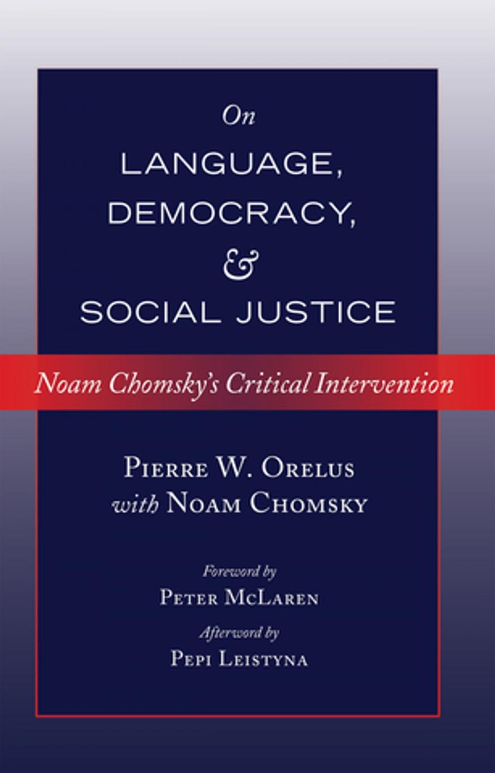 Big bigCover of On Language, Democracy, and Social Justice