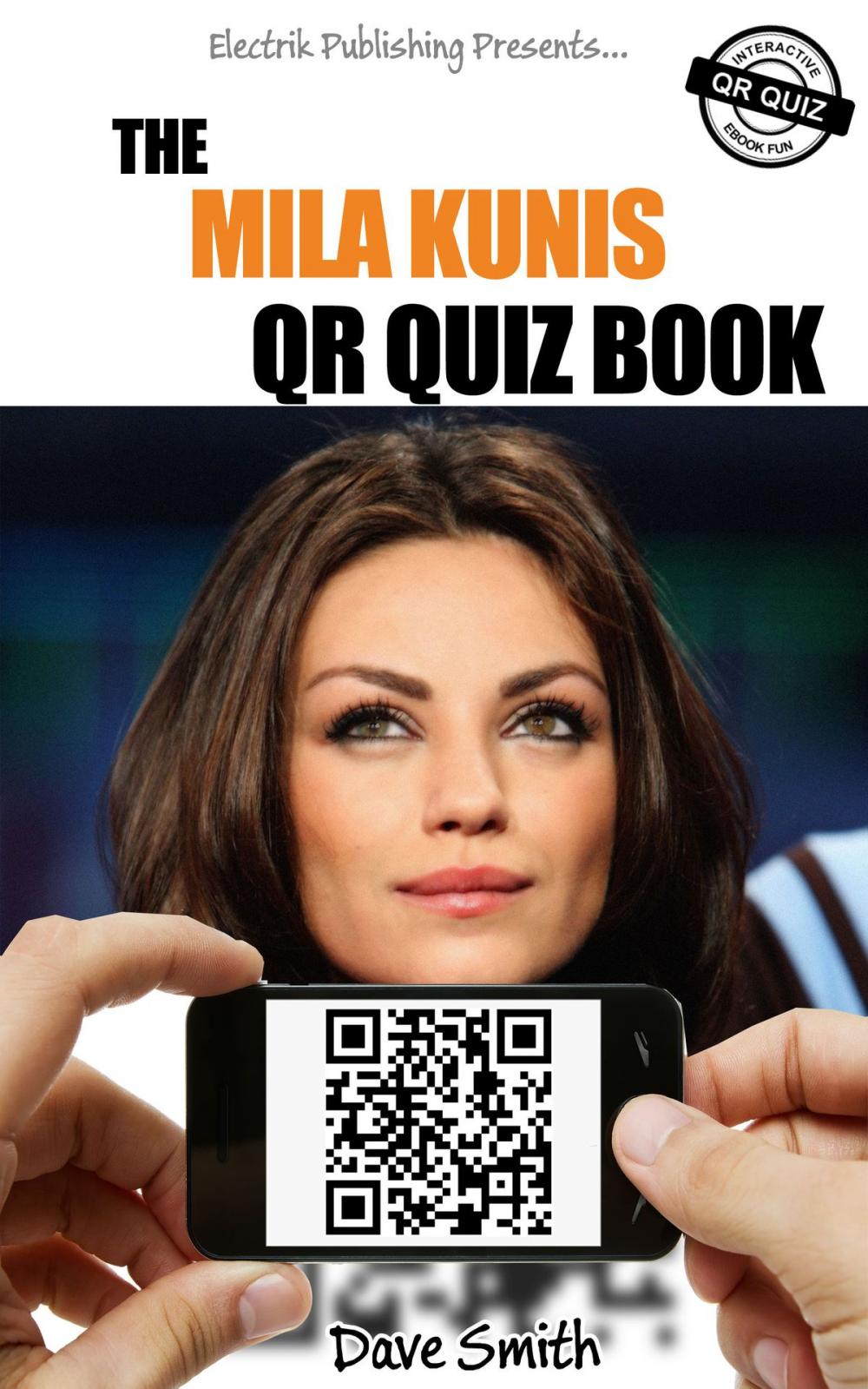 Big bigCover of The Mila Kunis QR Quiz Book