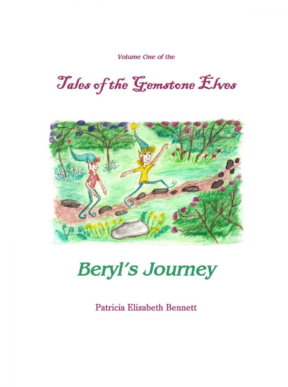 Big bigCover of Tales of the Gemstone Elves Volume One Beryl's Journey