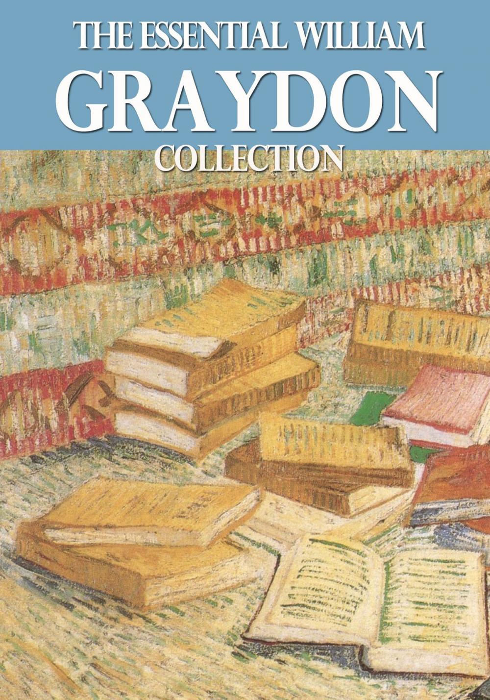 Big bigCover of The Essential William Graydon Collection