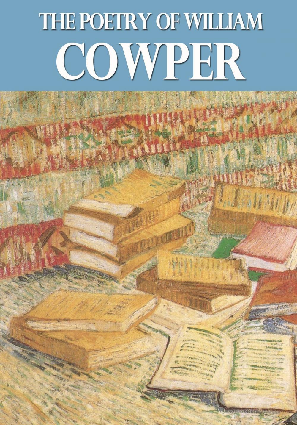 Big bigCover of The Poetry of William Cowper