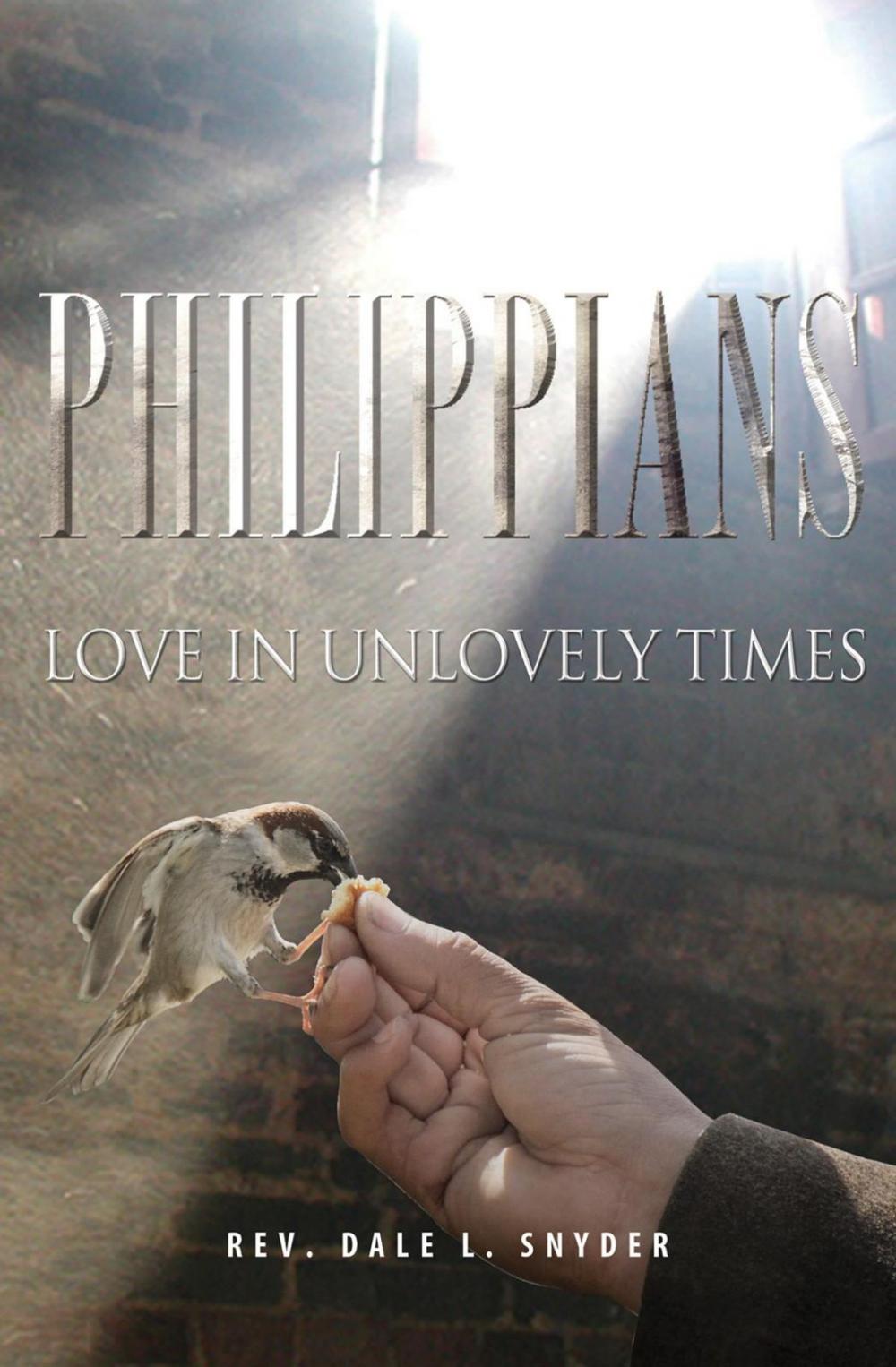 Big bigCover of Philippians – Love in Unlovely Times