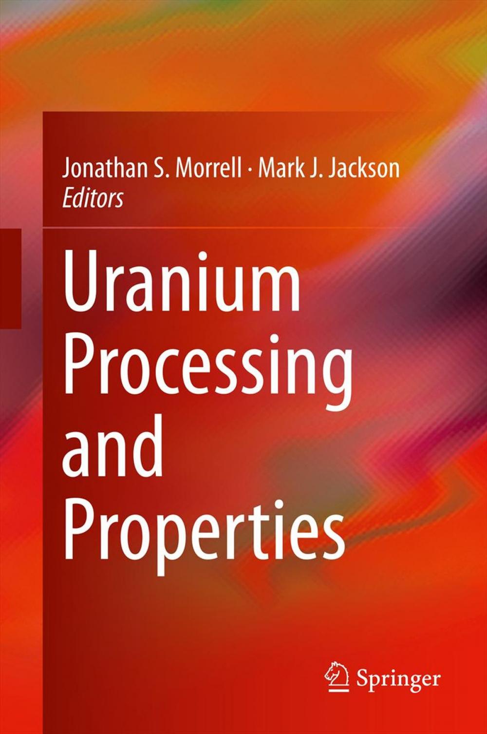 Big bigCover of Uranium Processing and Properties