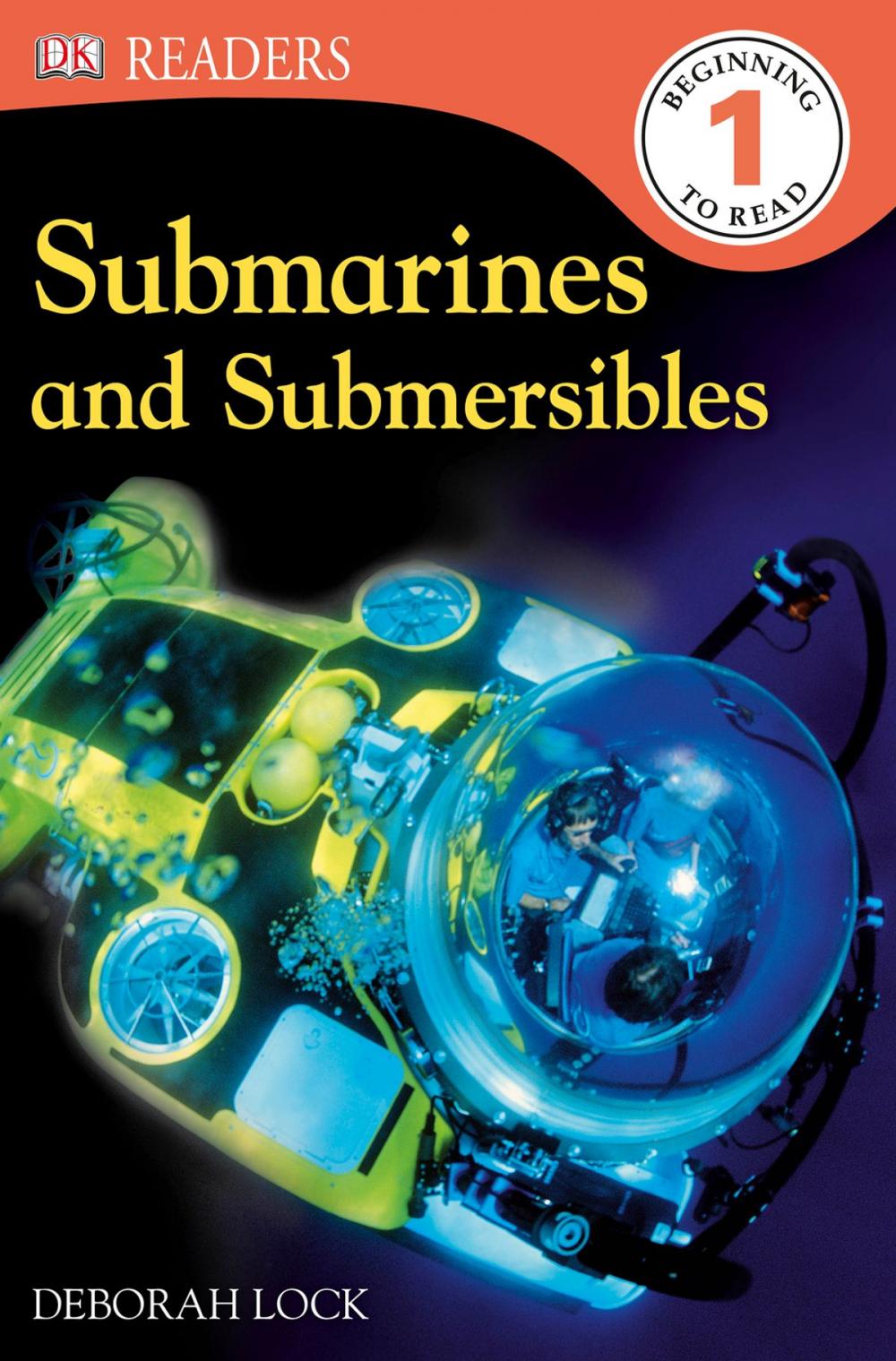 Big bigCover of DK Readers L1: Submarines and Submersibles