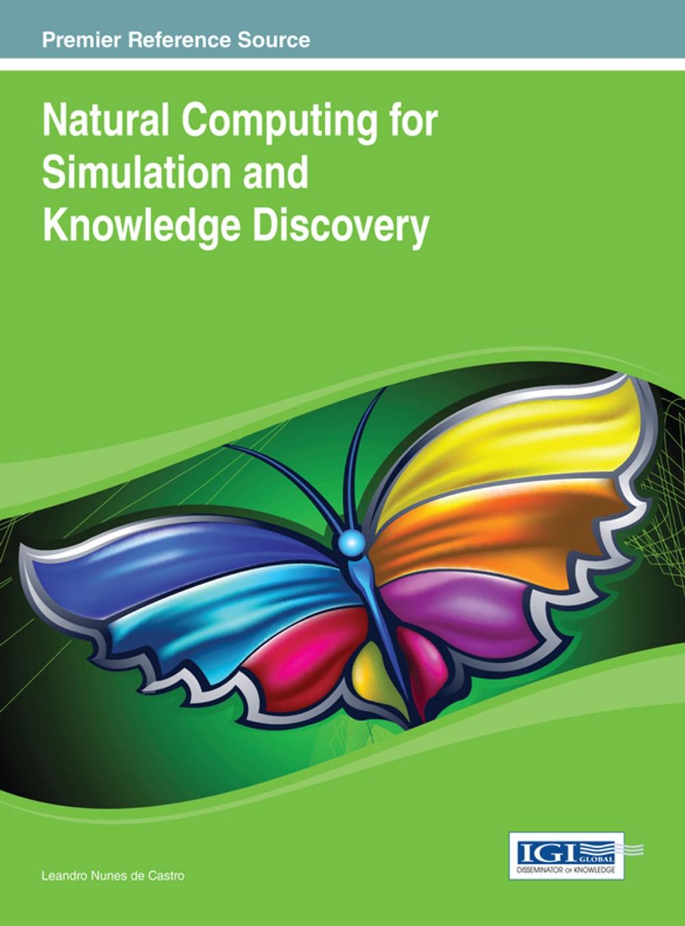 Big bigCover of Natural Computing for Simulation and Knowledge Discovery