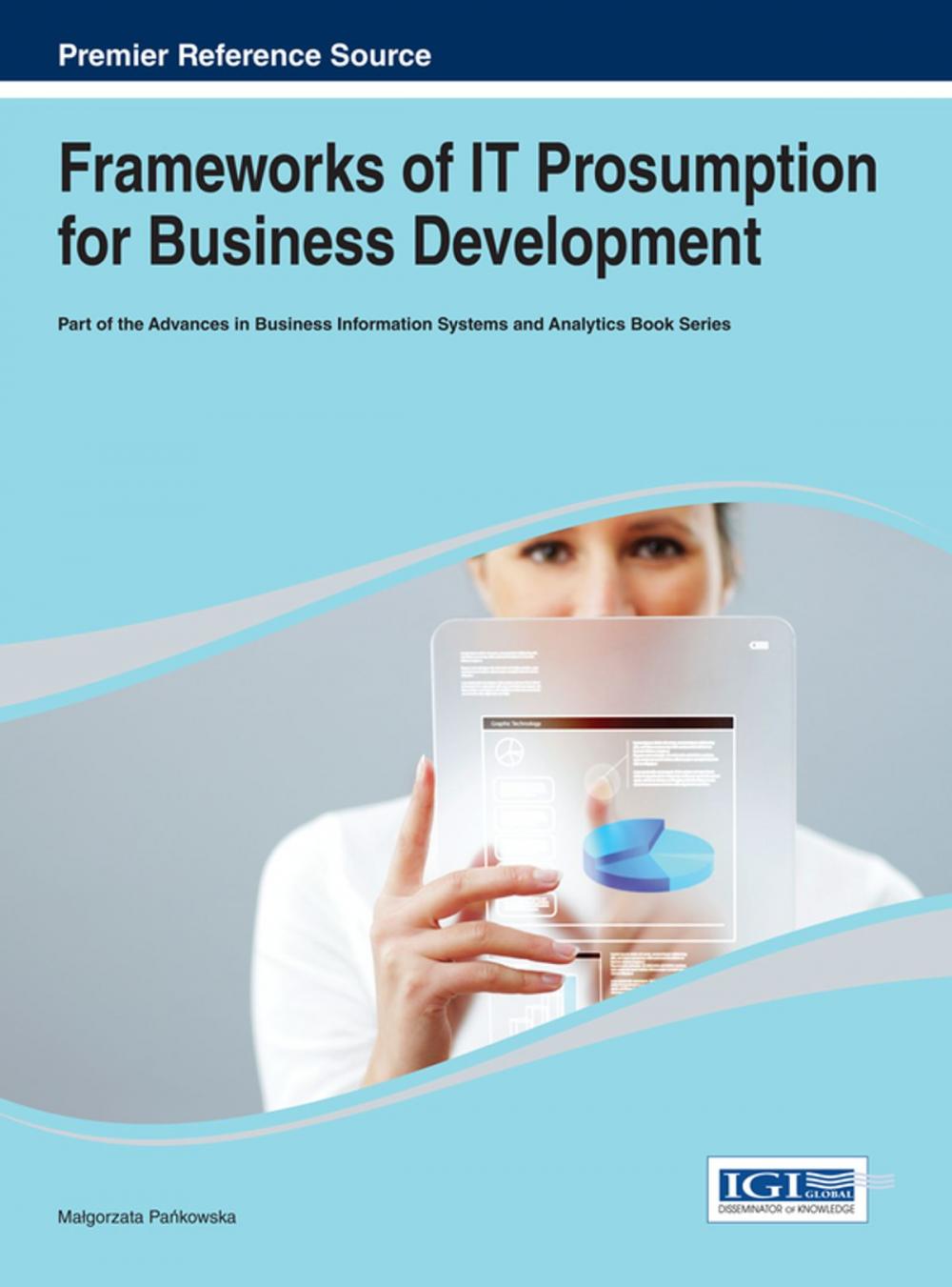 Big bigCover of Frameworks of IT Prosumption for Business Development