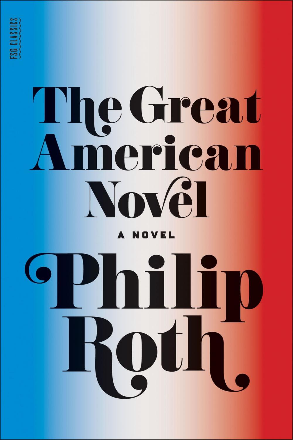 Big bigCover of The Great American Novel