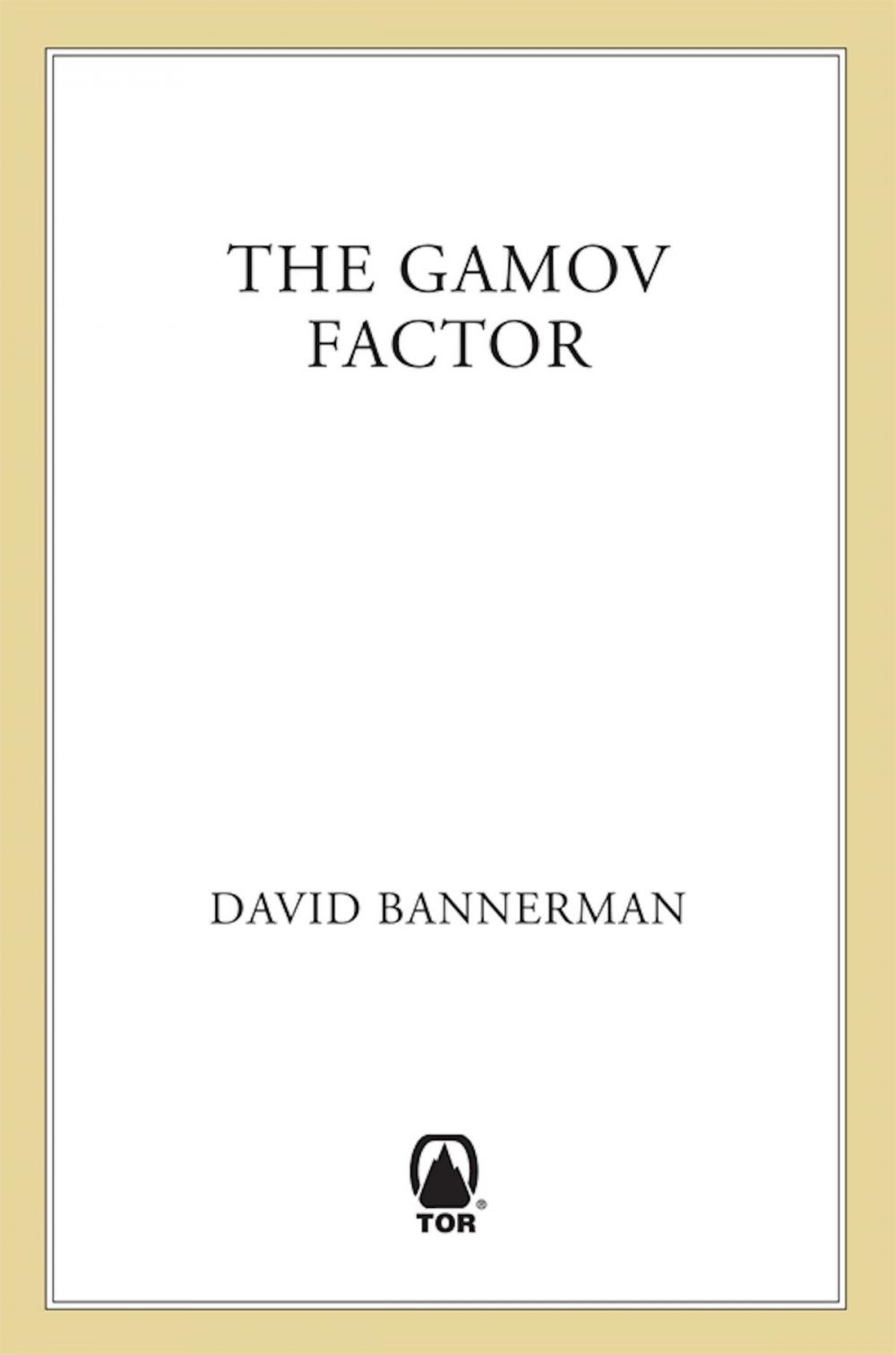 Big bigCover of The Gamov Factor