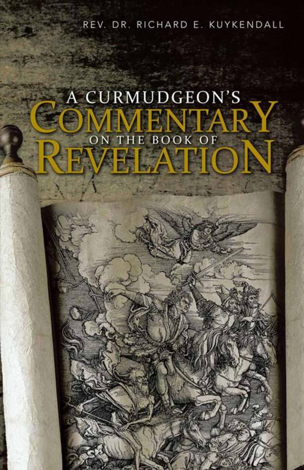 Big bigCover of A Curmudgeon’S Commentary on the Book of Revelation