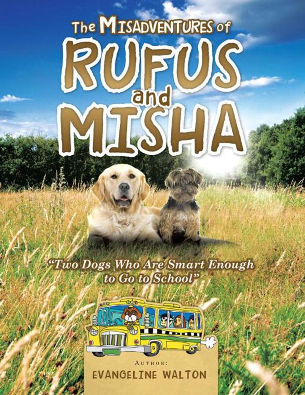 Big bigCover of The Misadventures of Rufus and Misha