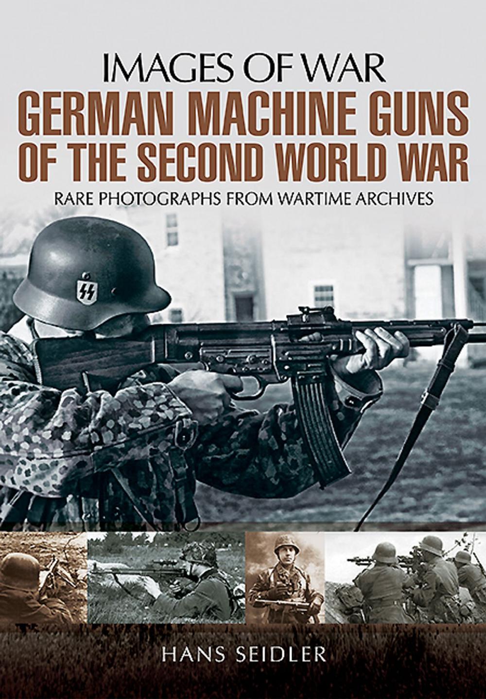 Big bigCover of German Machine Guns in the Second World War