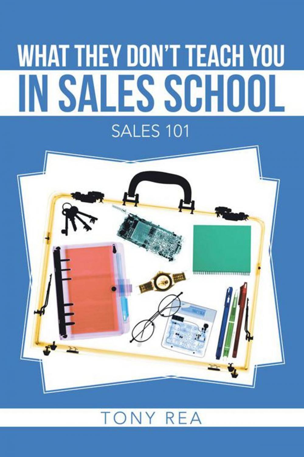 Big bigCover of What They Don’T Teach You in Sales School