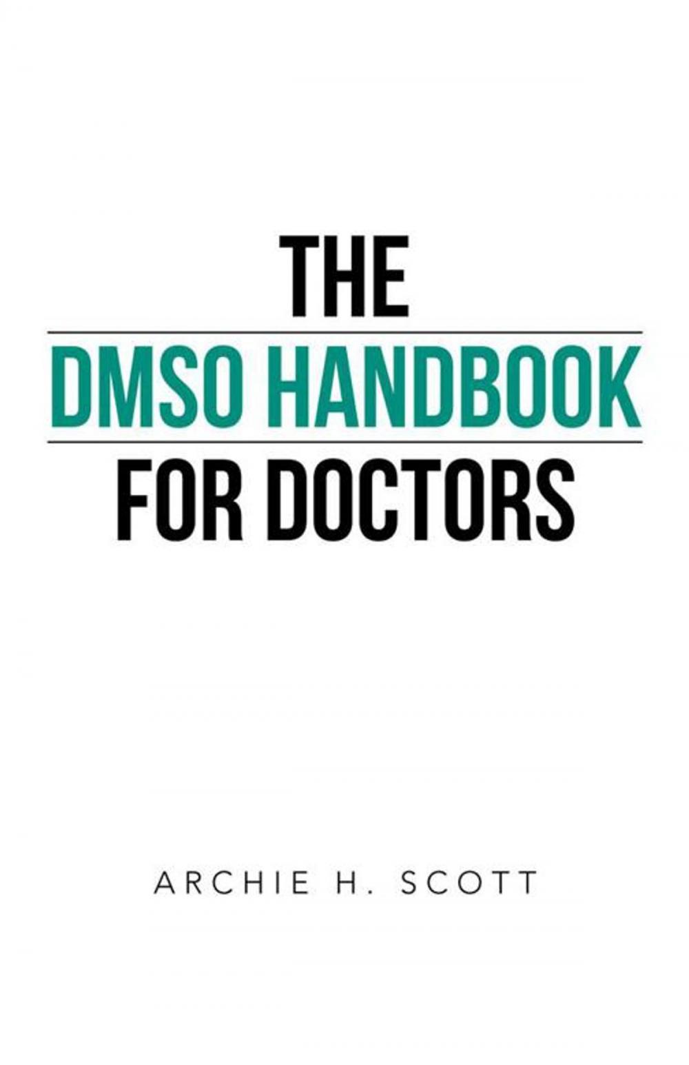 Big bigCover of The Dmso Handbook for Doctors