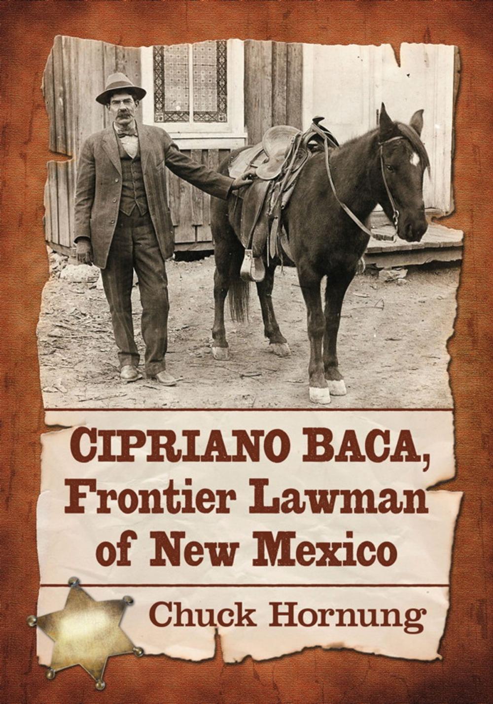 Big bigCover of Cipriano Baca, Frontier Lawman of New Mexico