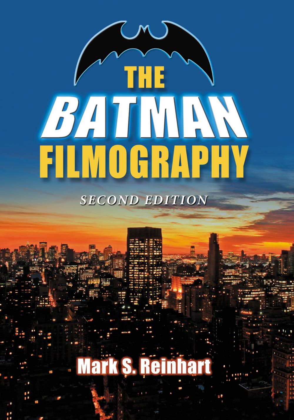 Big bigCover of The Batman Filmography, 2d ed.
